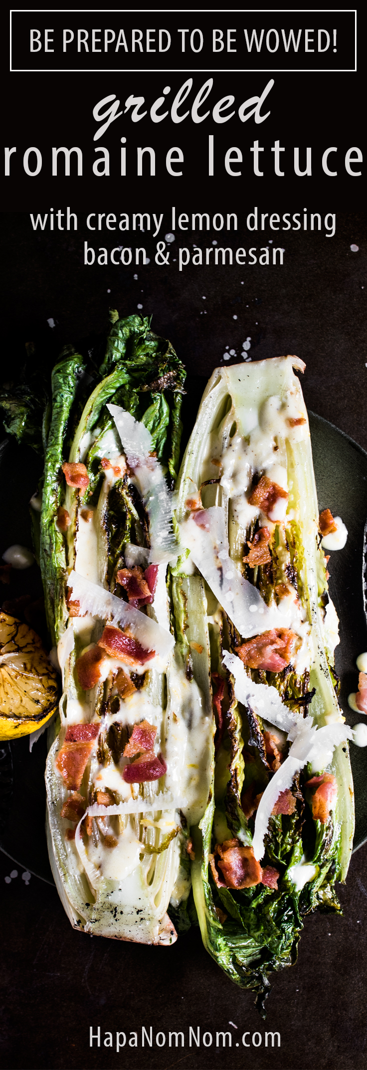 You’ve got to give this Grilled Romaine Lettuce with Creamy Lemon Dressing a try! The entire dish takes 10 -15 minutes from start to finish and it's insanely delicious!!!